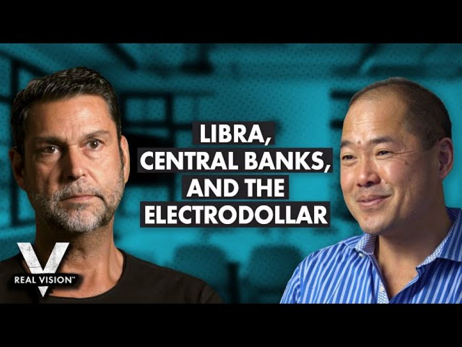 Libra and the Central Banks (w/ Raoul Pal &amp; Bill Tai)
